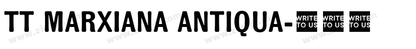 TT MARXIANA ANTIQUA字体转换